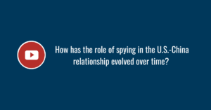 How has the role of spying in the U.S.-China relationship evolved over time?